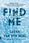 Find Me - Laura Van Den Berg - 9780374536077