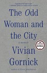 The Odd Woman and the City - Vivian Gornick - 9780374536152