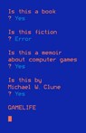 Gamelife - Michael W. Clune - 9780374536381