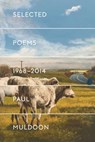 Selected Poems, 1968-2014 - Paul Muldoon - 9780374537302