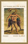 The Gilded Auction Block - Shane Mccrae - 9780374538712