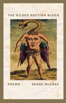 The Gilded Auction Block - Shane Mccrae - 9780374538712