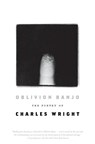 Oblivion Banjo - Charles Wright - 9780374539085