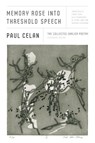 Memory Rose into Threshold Speech - Paul Celan - 9780374603236
