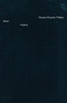 Silver - Rowan Ricardo Phillips - 9780374615987