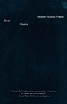Silver: Poems - Rowan Ricardo Phillips - 9780374615987