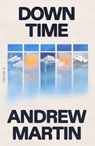 Down Time - Andrew Martin - 9780374617066
