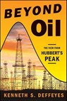 Beyond Oil - Kenneth S. Deffeyes - 9780374707026