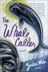 The Whale Caller - Zakes Mda - 9780374708191