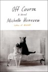 Off Course - Michelle Huneven - 9780374710538