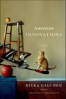 American Innovations - Rivka Galchen - 9780374711207