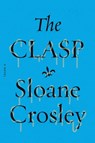 The Clasp - Sloane Crosley - 9780374711825