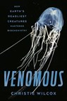 Venomous - Christie Wilcox - 9780374712211