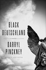 Black Deutschland - Darryl Pinckney - 9780374713140