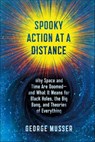 Spooky Action at a Distance - George Musser - 9780374713553