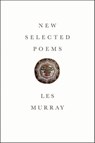 New Selected Poems - Les Murray - 9780374713737