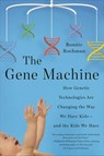 The Gene Machine - Bonnie Rochman - 9780374713966