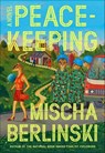 Peacekeeping - Mischa Berlinski - 9780374715168