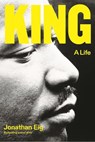 King: A Life - Jonathan Eig - 9780374719678
