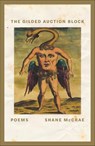 The Gilded Auction Block - Shane McCrae - 9780374720322