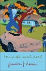 Here is the Sweet Hand - francine j. harris - 9780374721916
