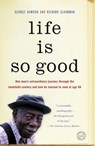 Life Is So Good - George Dawson ; Richard Glaubman - 9780375505300