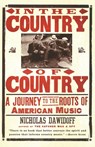 In the Country of Country - Nicholas Dawidoff - 9780375700828