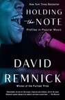 Holding the Note - David Remnick - 9780375702310