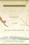 Memory and the Mediterranean - Fernand Braudel - 9780375703997