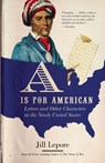 A Is for American - Jill Lepore - 9780375704086