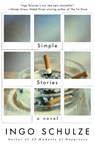 Simple Stories - Ingo Schulze - 9780375705120