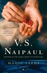 Magic Seeds - V. S. Naipaul - 9780375707278