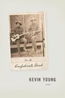 For the Confederate Dead - Kevin Young - 9780375711411