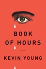Book of Hours - Kevin Young - 9780375711886
