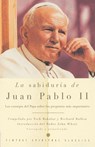 La sabiduría de Juan Pablo II / The Wisdom of John Paul II - Pope John Paul II - 9780375713033