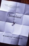 Jamesland - Michelle Huneven - 9780375713132