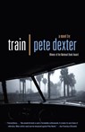 Train - Pete Dexter - 9780375714092