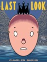 Last Look - Charles Burns - 9780375715174