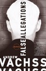 False Allegations - Andrew Vachss - 9780375719110