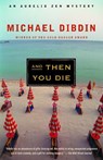 And Then You Die - Michael Dibdin - 9780375719257