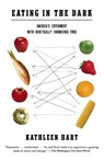 Eating in the Dark - Kathleen Hart - 9780375724985