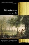 Literature and the Gods - Roberto Calasso - 9780375725432