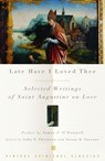 Late Have I Loved Thee - Augustine of Hippo - 9780375725692