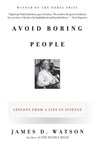 Avoid Boring People - James D. Watson - 9780375727146