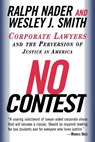 No Contest - Ralph Nader ; Wesley J. Smith - 9780375752582