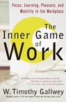 The Inner Game of Work - W. Timothy Gallwey - 9780375758171