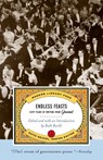 Endless Feasts - Gourmet Magazine Editors - 9780375759925