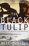 The Black Tulip - Milt Bearden - 9780375760839