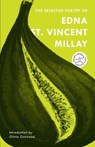 The Selected Poetry of Edna St. Vincent Millay - Edna St. Vincent Millay - 9780375761232