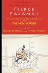 Fierce Pajamas - David Remnick ; Henry Finder - 9780375761270